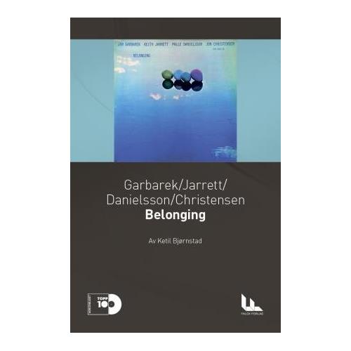 Garbarek / Jarrett / Ketil Bjørnstad Belonging (BOK)